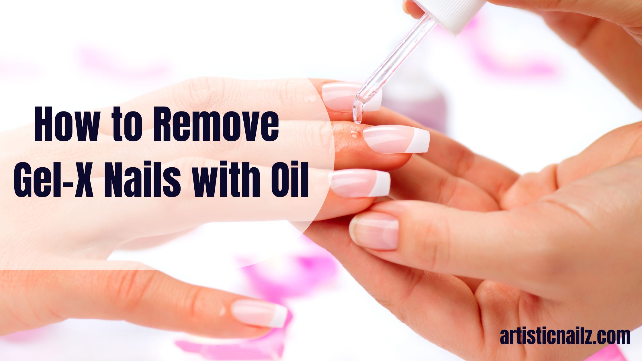 how to remove gel-x nails with oil
